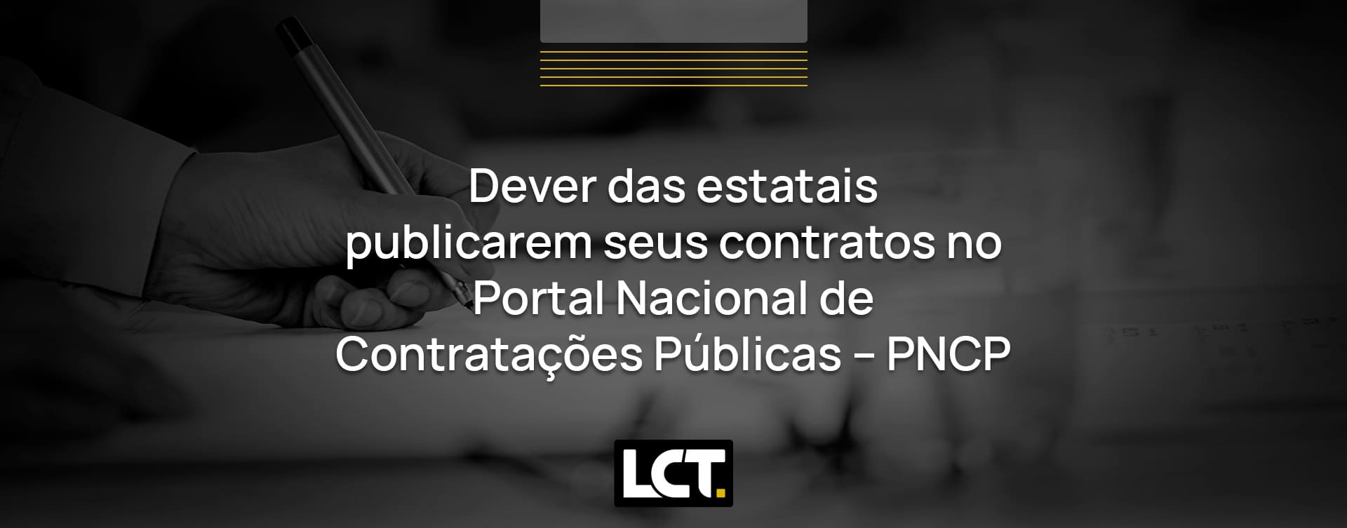 Dever das estatais publicarem seus contratos no Portal Nacional de Contratações Públicas – PNCP